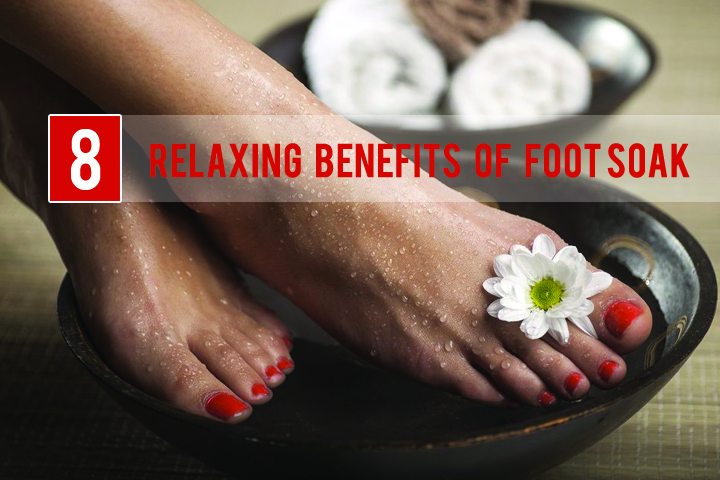 8 Relaxing Benefits And Tips Of Foot Soak – Girlicious Beauty