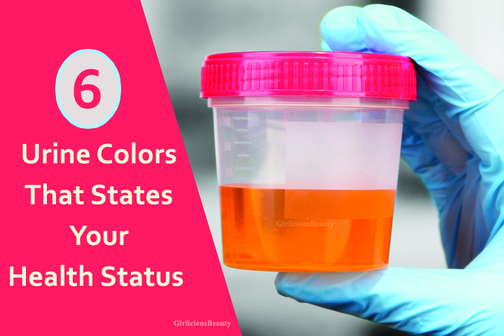 Urine Colors That Reveals Your Health Status – Girlicious Beauty