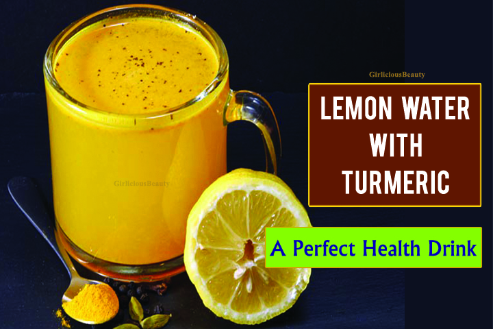 Lemon Water With Turmeric – A Perfect Health Drink