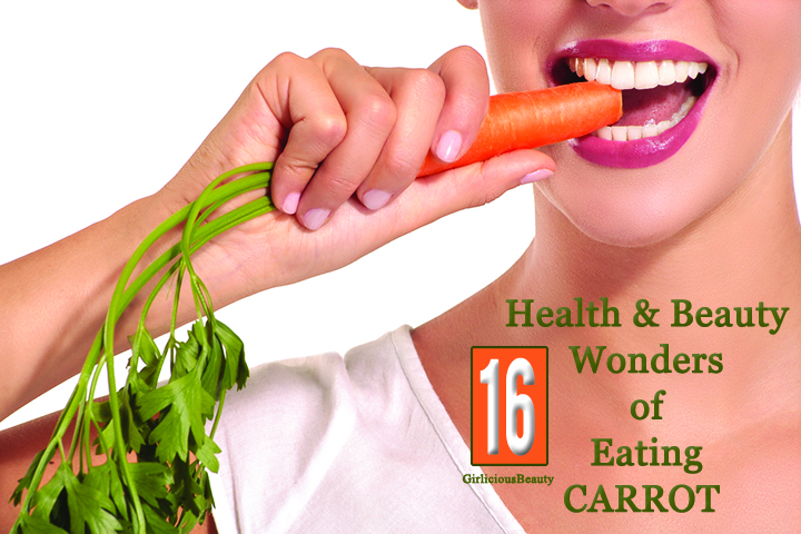 16 Health and Beauty Wonders of Eating Carrot