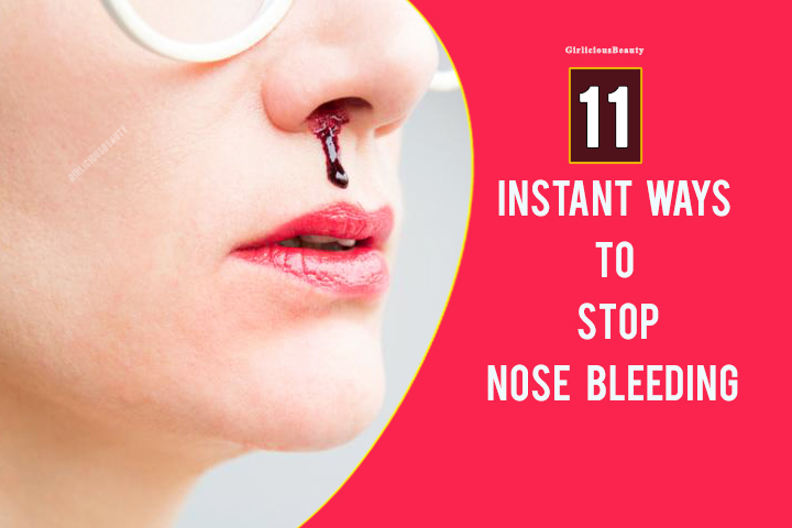 11 Instant Ways To Stop Nose Bleeding – Girlicious Beauty