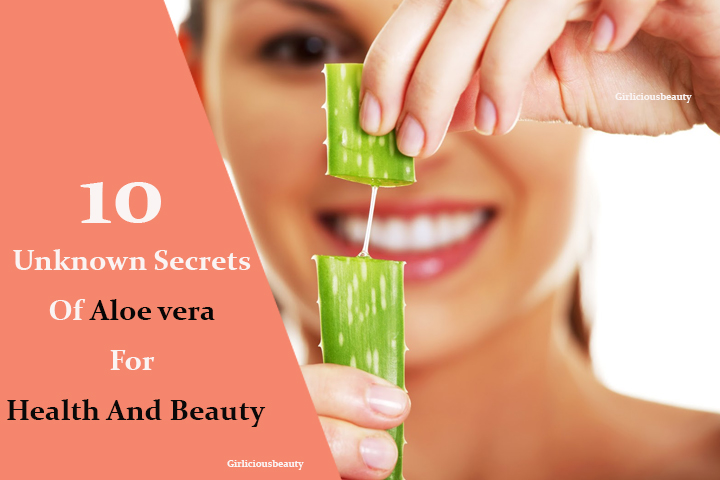 Unknown Secrets Of Aloe vera For Health And Beauty