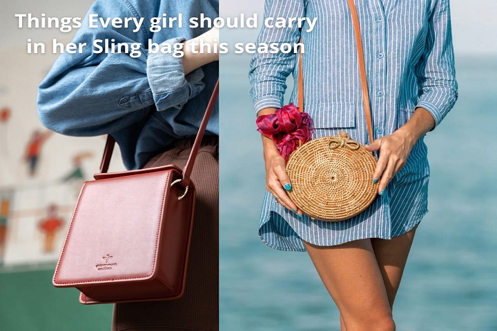 Every girl should carry in her Sling bag this season.