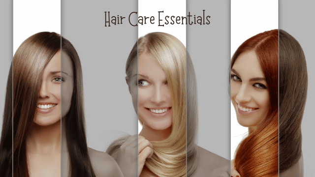Hair Care Essentials